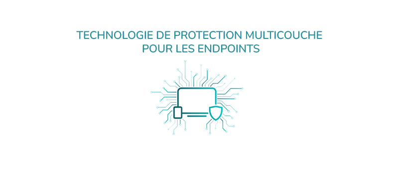 Solution ESET Protect Complete Cloud - Technologie de protection multicouche pour les endpoints